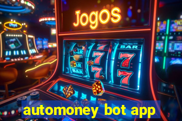 automoney bot app